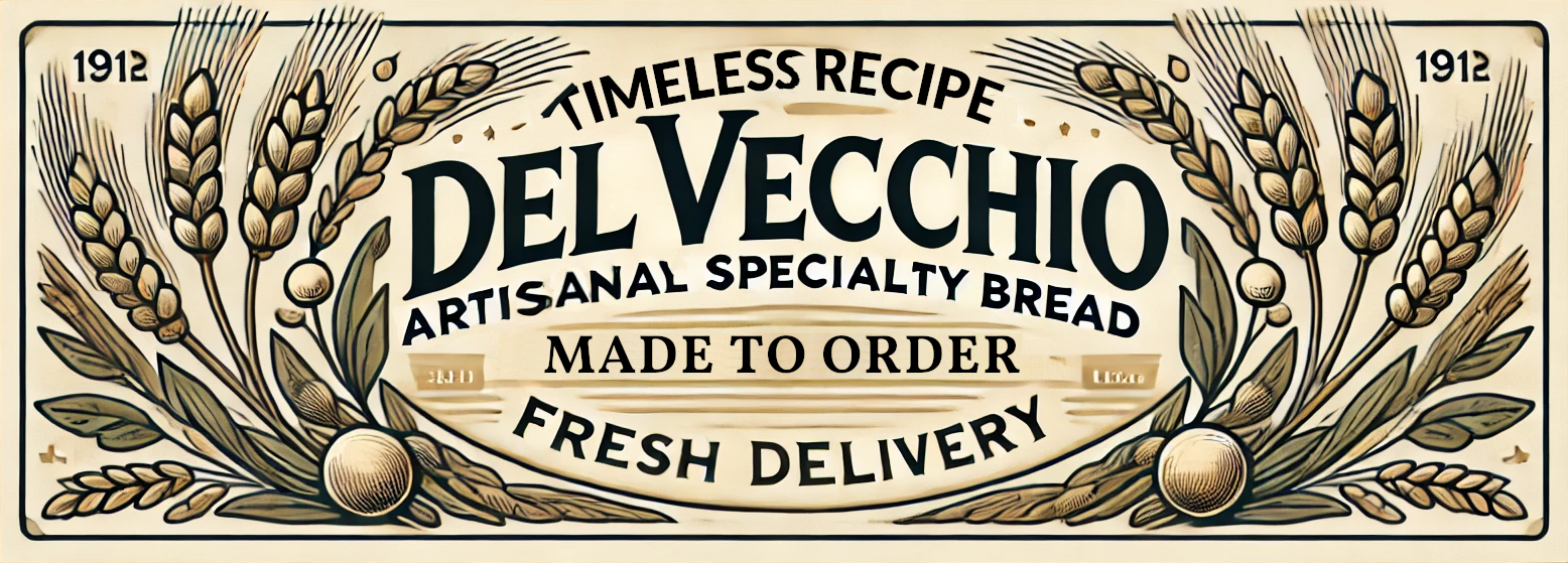 Del Vecchio Artisanal Specialty Bread logo with the slogan 'Timeless Recipe, Fresh Delivery.' Featuring bread loaf and wheat design in soft gold and cream tones.